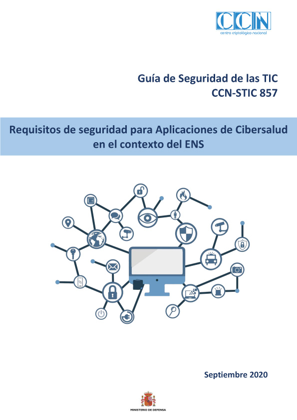 CCN-STIC-857 Requisits de seguretat per a Aplicacions de Cibersalut en el context del ENS