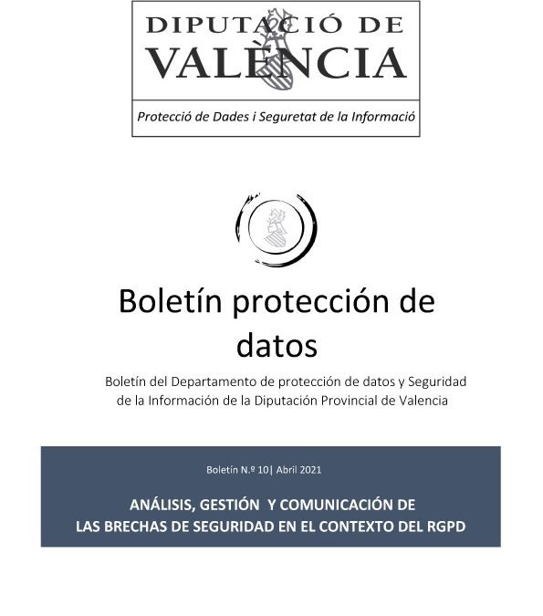 Boletín nº 10 – Análisis, gestión y comunicación de las brechas de seguridad en el contexto del RGPD