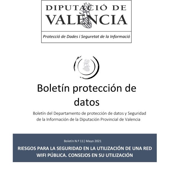 Boletín nº 11 – Riesgos para la seguridad en la utilización de una red WIFI pública. Consejos en su utilización