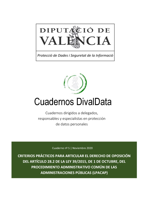Cuaderno nº 5 – Criterios prácticos para articular el derecho de oposición del artículo 28.2 de la Ley 39/2015, de 1 de octubre, del Procedimiento Administrativo Común de las Administraciones Públicas (LPACAP)