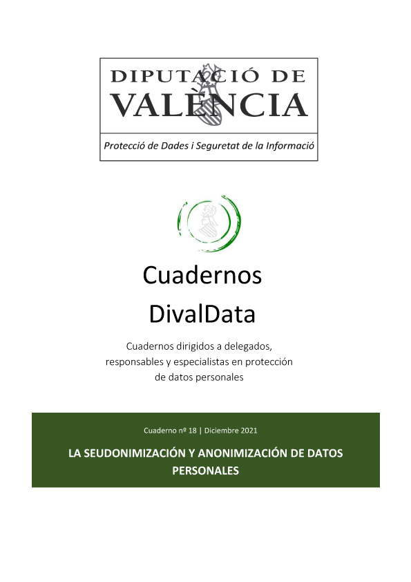 Cuaderno nº 18 – La seudonimización y anonimización de datos personales