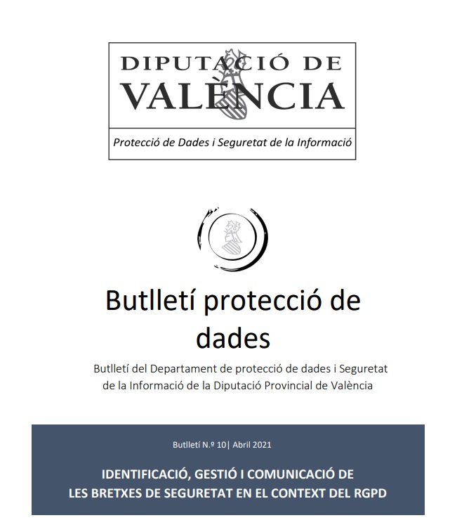 Butlletí núm. 10 – Anàlisi, gestió i comunicació de les bretxes de seguretat en el context del RGPD