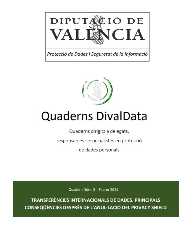 Quadern nº 8 – Transferències internacions de dades. Principals conseqüències després de l’anul·lació del Privacy Shield
