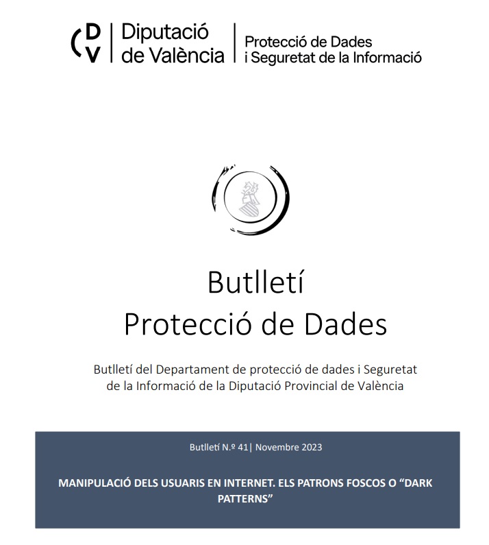 Butlletí núm. 41 – Manipulació dels usuaris en internet. Els patrons foscos o «DARK PATTERNS».